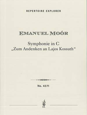 Moór, Emanuel: Symphony in C "To the Memory of Lajos Kossuth"