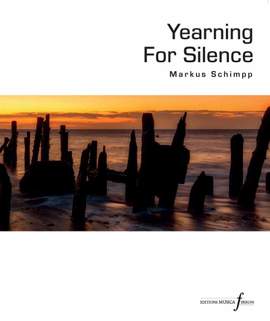 Markus Schimpp: Yearning for Silence