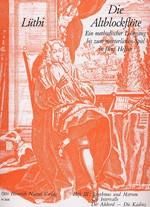 Marianne Lüthi: Die Altblockflüte, Heft 3