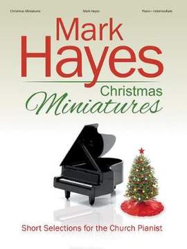 Mark Hayes: Mark Hayes Christmas Miniatures