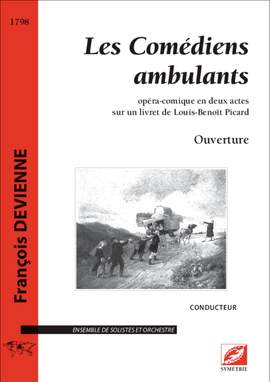 Devienne, François: Ouverture des Comédiens ambulants, opéra-comique en deux actes sur un livret de Louis-Benoît Picard