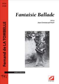 de la Tombelle, Fernand: Fantaisie Ballade