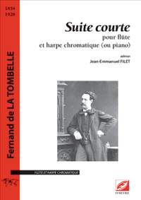 de la Tombelle, Fernand: Suite courte, pour flûte et harpe chromatique (ou piano)