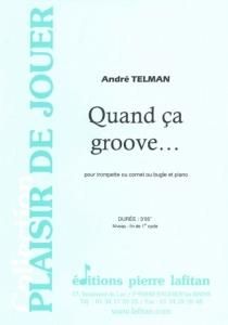 André Telman: Quand ça Groove…