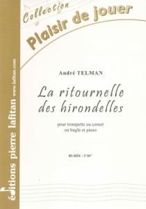 André Telman: La Ritournelle Des Hirondelles