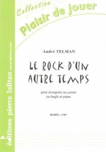 André Telman: Le Rock d'un Autre Temps