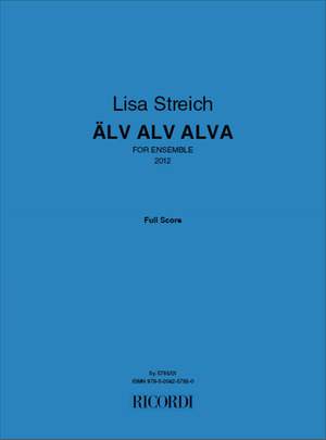 Lisa Streich: Älv Alv Alva