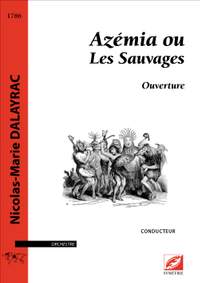 Dalayrac, Nicolas: Azémia ou Les Sauvages