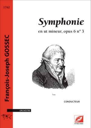 Gossec, François-Joseph: Symphonie en ut mineur, opus 6 n°3