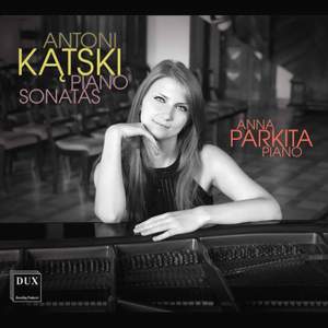 Antoni Katski: Piano Sonatas