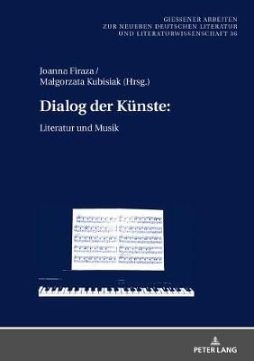 Dialog der Kuenste: : Literatur und Musik