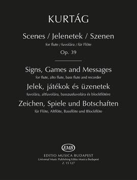 Kurtag, Gyorgy: Scenes Op.39 Signs, Games & Messages
