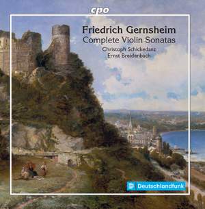 Friedrich Gernsheim: Complete Violin Sonatas