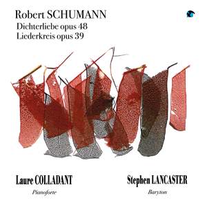 Robert Schumann: Dichterliebe, Op. 48 and Liederkreis, Op. 39