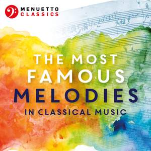 The Most Famous Melodies In Classical Music Menuetto Classics 6514200048 Download Presto Music