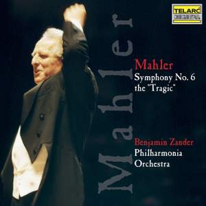 Mahler: Symphony No. 6 in A Minor 'Tragic'