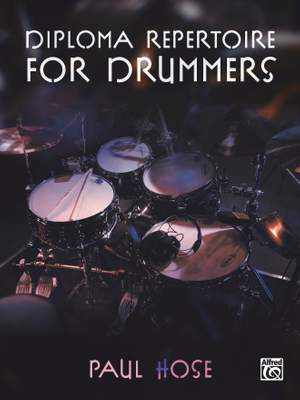Hose, Paul: Diploma Repertoire for Drummers