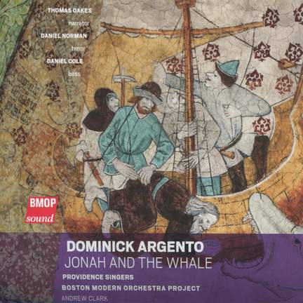 Dominick Argento: Jonah and the Whale