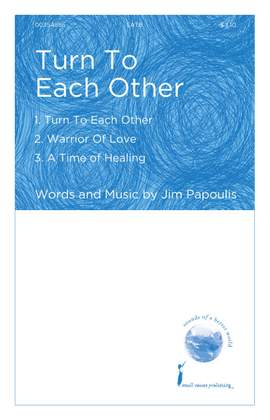 Jim Papoulis: Turn to Each Other