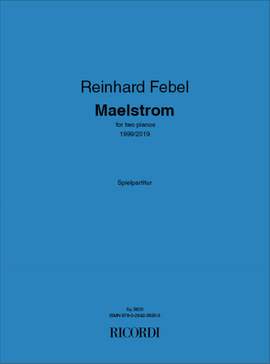 Reinhard Febel: Maelstrom