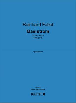 Reinhard Febel: Maelstrom