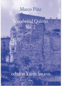 Marco Putz: Woodwind Quintet No. 2