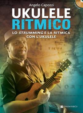 Angelo Capozzi: Ukulele Ritmico Con CD e Download