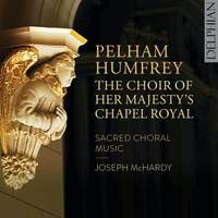 Pelham Humfrey: Sacred Choral Music