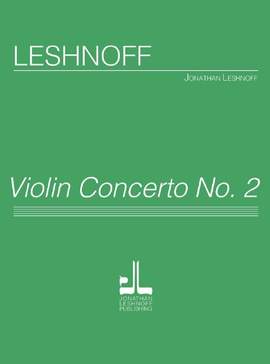 Leshnoff, J: Violin Concerto No. 2