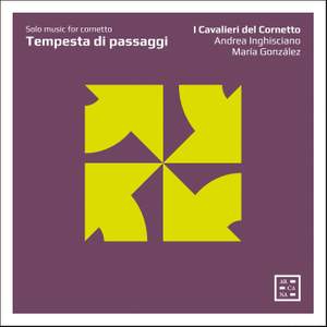 Tempesta di passaggi: Solo music for cornetto