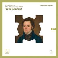 Schubert: String Quartets D 46 & 'Rosamunde' D 804