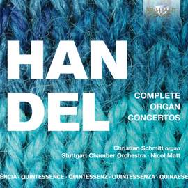 Quintessence Handel: Complete Organ Concertos