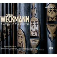 Matthias Weckmann: Complete Organ Works