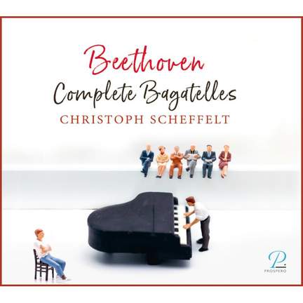 Beethoven: Complete Bagatelles
