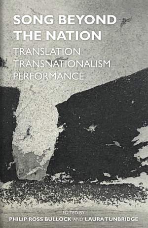 Song Beyond the Nation: Translation, Transnationalism, Performance Product Image