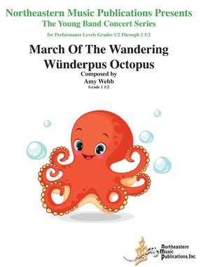 Webb, A: March of the Wandering Wünderpus Octopus