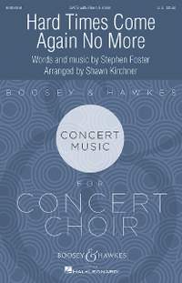 Foster, S: Hard Times Come Again No More