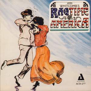 Ian Whitcomb's Ragtime America