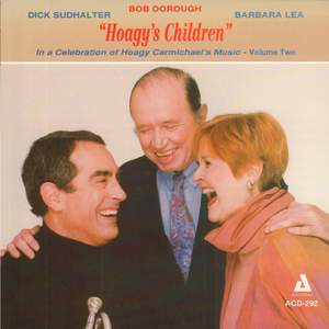 'Hoagy's Children' In a Celebration of Hoagy Carmichael's Music, Vol. 2