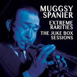 Extreme Rarities - the Juke Box Sessions
