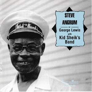 Steve Angrum or George Lewis with Kid Sheik's Band