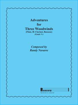 Navarre, R: Adventures for Three Woodwinds