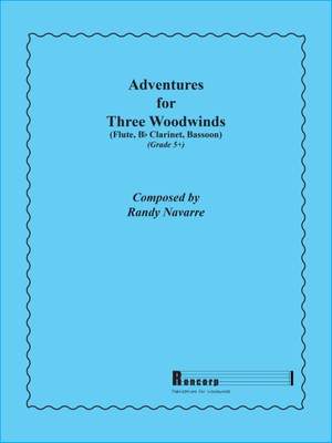 Navarre, R: Adventures for Three Woodwinds