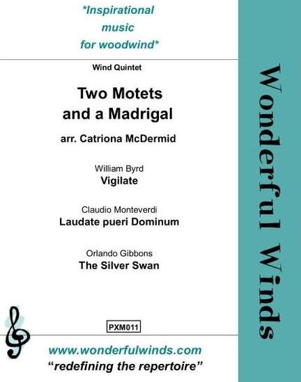 Two Motets and A Madrigal