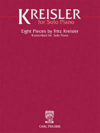 Kreisler, F: Kreisler for Solo Piano