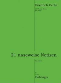 Cerha, F: 21 Cheeky Notes for Piano