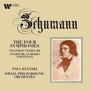 Schumann: Symphonies Nos.1-4 & Overtures