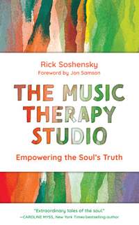 The Music Therapy Studio: Empowering the Soul's Truth