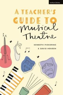 A Teacher’s Guide to Musical Theatre