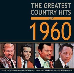 Greatest Country Hits of 1960 (4cd)